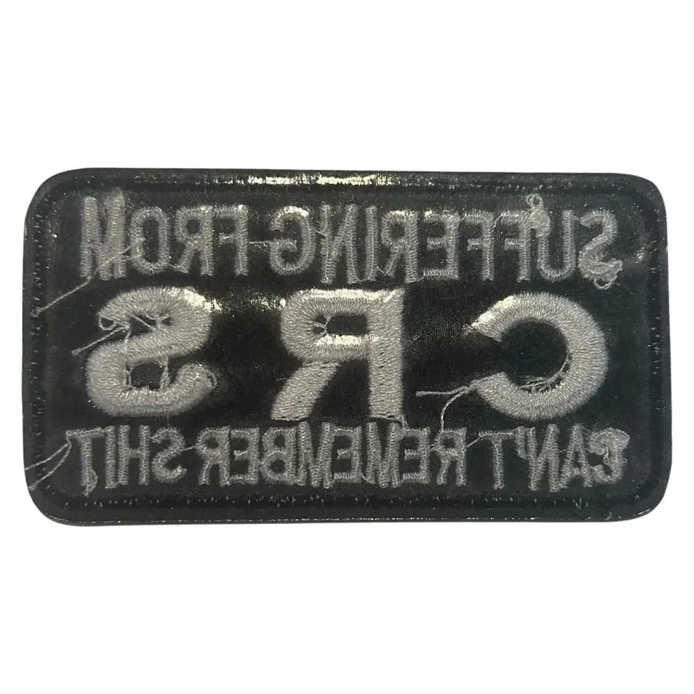 Suffering From CRS Iron On Patch